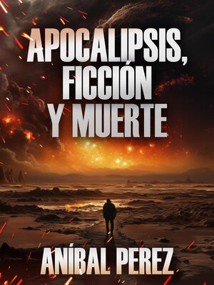 cover image of Apocalipsis, ficción y muerte